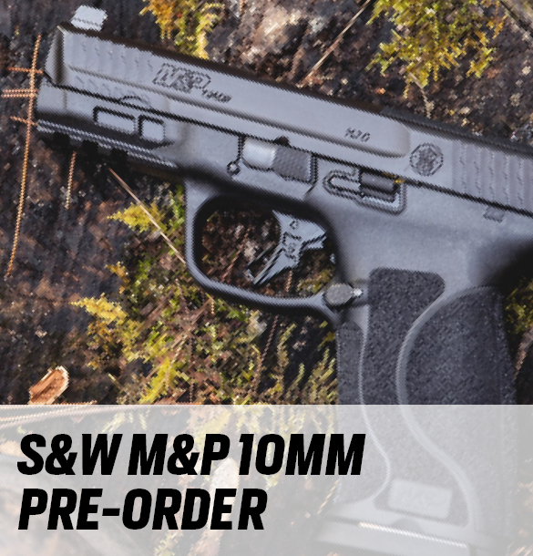 Smith and Wesson MP10MM Pre-Order